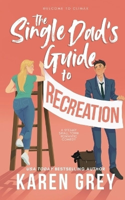 The Single Dad's Guide to Recreation(English, Paperback, Grey Karen)