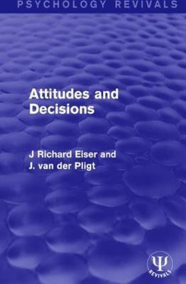 Attitudes and Decisions(English, Paperback, Eiser J Richard)
