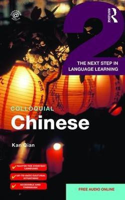 Colloquial Chinese 2(English, Paperback, Qian Kan)