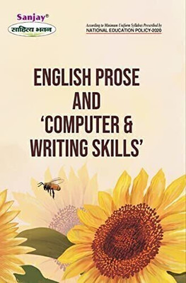 ENGLISH PROSE AND COMPUTER & WRITING SKILLS  - Syllabus According to National Education Policy 1 Edition(Paperback, R.BANSAL)