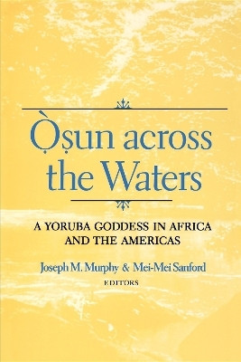 Osun Across the Waters(English, Paperback, unknown)