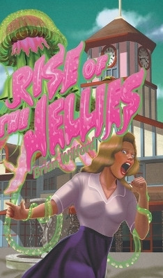 Rise of the Jellies(English, Hardcover, Wilford Brian)