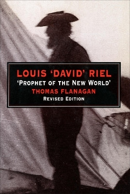 Louis 'David' Riel(English, Electronic book text, Flanagan Thomas)