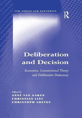 Deliberation and Decision(English, Paperback, Aaken Anne van)