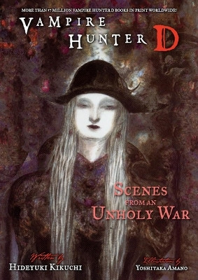 Vampire Hunter D Volume 20: Scenes From An Unholy War(English, Paperback, Kikuchi Hideyuki)