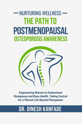 Nurturing Wellness(English, Hardcover, Dr Dinesh Kanfade)