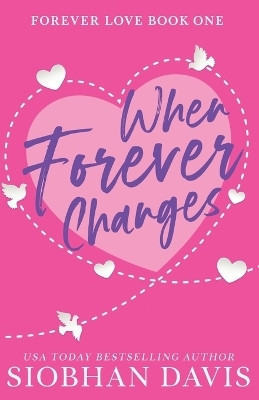 When Forever Changes(English, Paperback, Davis Siobhan)