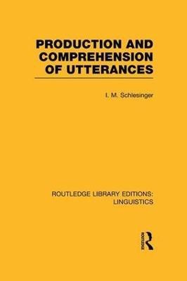 Production and Comprehension of Utterances (RLE Linguistics B: Grammar)(English, Paperback, unknown)