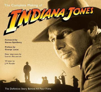 The Complete Making of Indiana Jones(English, Paperback, Rinzler J.W.)