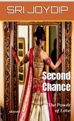 Second Chance(English, Paperback, Joydip Sri)