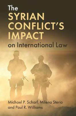 The Syrian Conflict's Impact on International Law(English, Paperback, Scharf Michael P.)