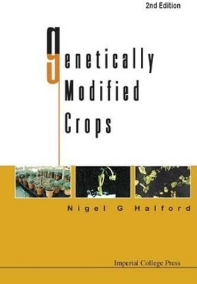 Genetically Modified Crops (2nd Edition)(English, Paperback, Halford Nigel G)