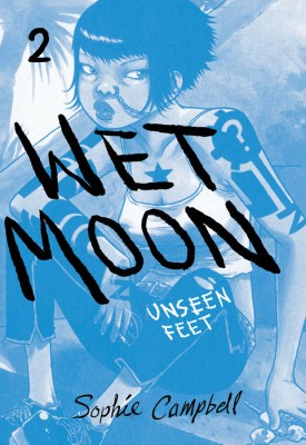 Wet Moon Vol. 2: Volume 2(English, Paperback, Campbell Sophie)