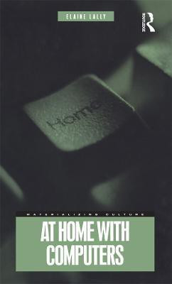 At Home with Computers illustrated edition Edition(English, Hardcover, Lally Elaine)