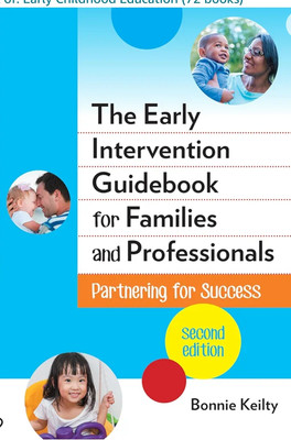 The Early Intervention Guidebook for Families and Professionals(English, Paperback, Keilty Bonnie)