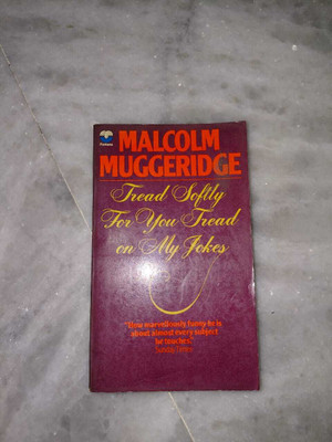 Tread Softly for You Tread on My Jokes(Paperback, MUGGERIDGE, Malcolm)