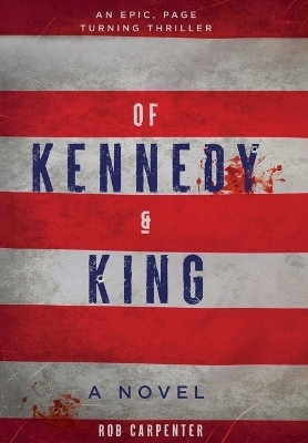Of Kennedy & King(English, Hardcover, Carpenter Rob)