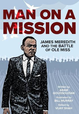 Man on a Mission(English, Paperback, Goudsouzian Aram)