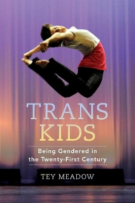 Trans Kids(English, Hardcover, Meadow Tey)