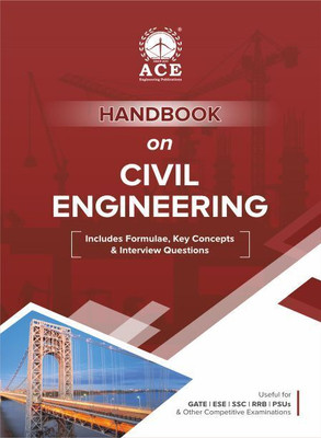 Handbook on Civil Engineering | Includes Formulae, Key Concepts & Interview Questions | Useful for GATE | ESE | SSC | RRB | PSUs & Other Competitive Examinations(Paperback, By Subject Experts of the ACE Engineering Academy)