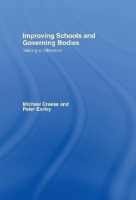 Improving Schools and Governing Bodies(English, Hardcover, Creese Michael)