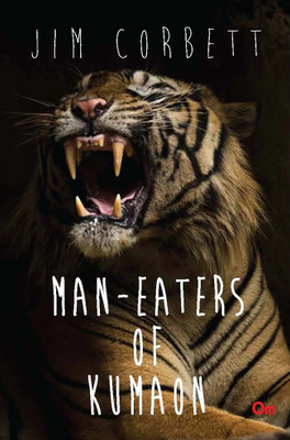 Man Eaters of Kumaon(English, Paperback, Jim Corbett)