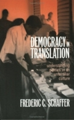 Democracy in Translation(English, Paperback, Schaffer Frederic Charles)