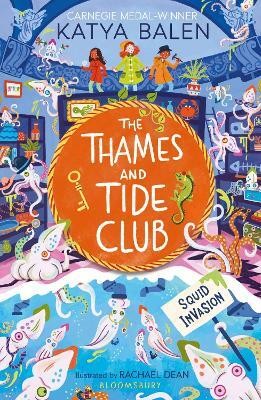 The Thames and Tide Club: Squid Invasion(English, Paperback, Balen Katya)