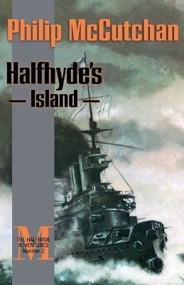 Halfhyde's Island(English, Paperback, McCutchan Philip)