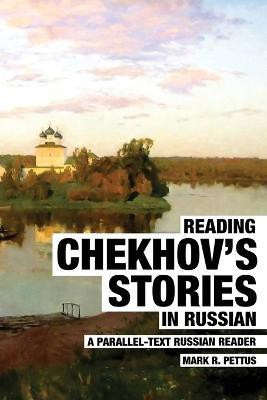 Reading Chekhov's Stories in Russian(English, Paperback, Pettus Mark R)