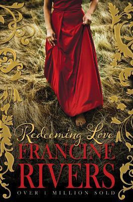 Redeeming Love(English, Paperback, Rivers Francine)