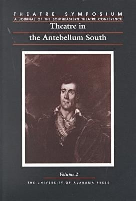 Theatre in the Antebellum South(English, Paperback, HILL)