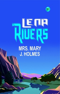 Lena Rivers(Paperback, MRS. Mary J. Holmes)