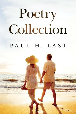 Poetry Collection(English, Paperback, Last Paul H.)