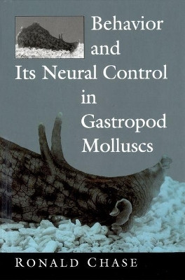 Behavior and its Neural Control in Gastropod Molluscs(English, Hardcover, Chase Ronald)