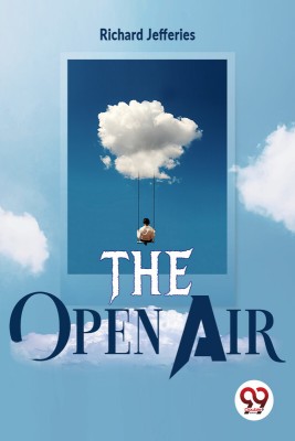 The Open Air(English, Paperback, Jefferies Richard)