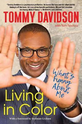Living in Color: What's Funny About Me(English, Paperback, Davidson Tommy)