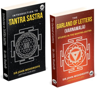 Introduction To Tantra Sastra | The Garland of Letters | Studies in the Mantra-Sastra (Varnamala) | Sir John Woodroffe | Arthur Avalon Books Combo Gift Pack Set | Sir John George Woodroffe | Sir John Woodroffe (Arthur Avalon) | Shastra Book in English | Introduction To Tantra Sastra | Esoteric Teach