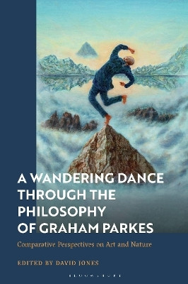 A Wandering Dance through the Philosophy of Graham Parkes(English, Hardcover, unknown)