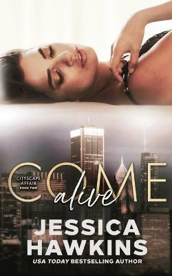 Come Alive(English, Paperback, Hawkins Jessica)