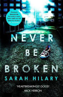 Never Be Broken (D.I. Marnie Rome 6)(English, Paperback, Hilary Sarah)