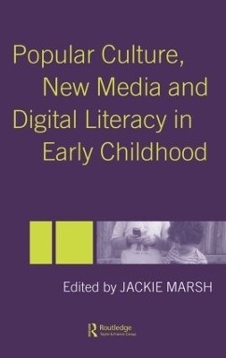 Popular Culture, New Media and Digital Literacy in Early Childhood(English, Hardcover, unknown)