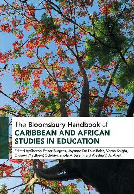 The Bloomsbury Handbook of Caribbean and African Studies in Education(English, Hardcover, unknown)