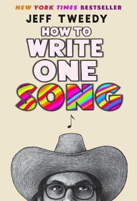 How to Write One Song(English, Hardcover, Tweedy Jeff)