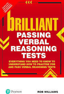 Brilliant Passing Verbal Reasoning Tests: Everything you need to know to practice and pass verbal reaso(Paperback, Rob Williams)