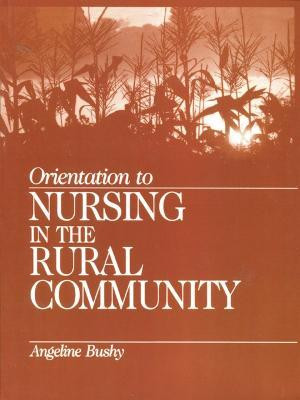 Orientation to Nursing in the Rural Community(English, Electronic book text, unknown)