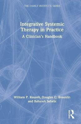 Integrative Systemic Therapy in Practice(English, Hardcover, Russell William P.)