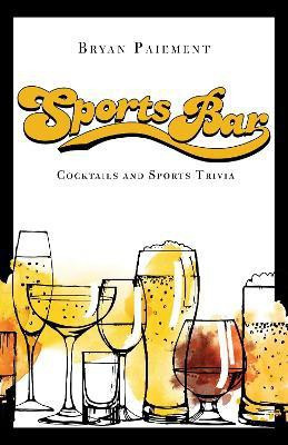 Sports Bar(English, Hardcover, Paiement Bryan)