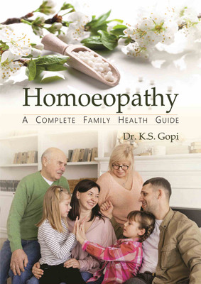 Homoeopathy A Complete Family Health Guide (3 Vols.)  - Homoeopathy A Complete Family Health Guide(Hardcover, Dr. K.S. Gopi)