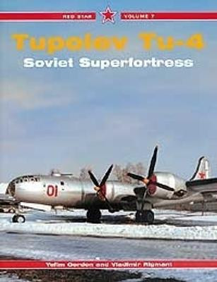 Red Star 7: Tupolev Tu-4(English, Paperback, Rigmant Vladimir)